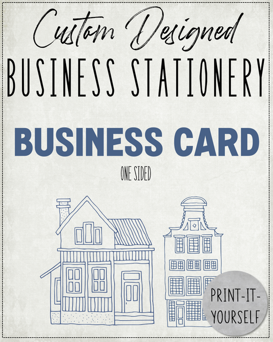 CUSTOM DESIGNED:  Business Stationery - Business Card (one-sided)