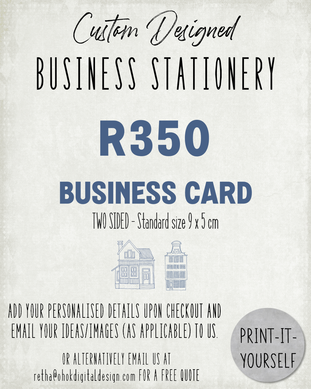 CUSTOM DESIGNED:  Business Stationery - Business Card (two-sided)