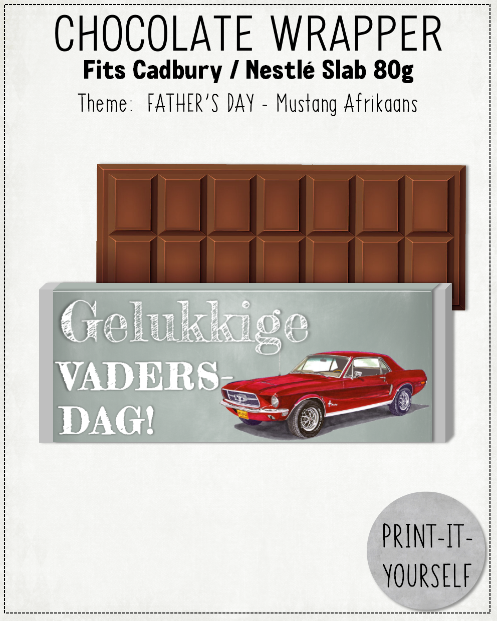 READY TO PRINT:  Father's Day Chocolate Wrapper - Mustang (Afrikaans)