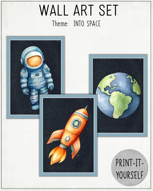 READY TO PRINT:  Wall Art Set - Into Space