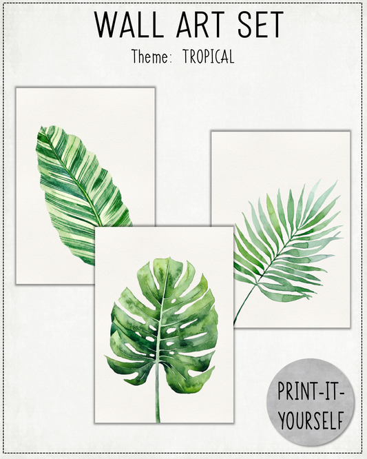 READY TO PRINT:  Wall Art Set Florals - Tropical