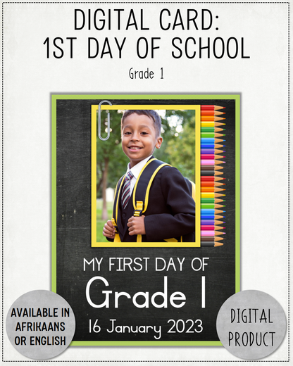 DIGITAL CARD:  1st Day of School - Grade 1 (English)