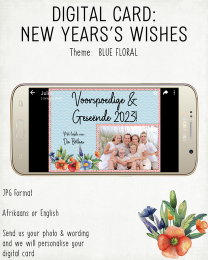 DIGITAL CARD: New Year's Wishes - Blue Floral (Afrikaans & English)