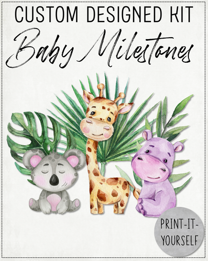PRINT-IT-YOURSELF KIT:  Baby Milestones - Custom Design (choose your own theme)