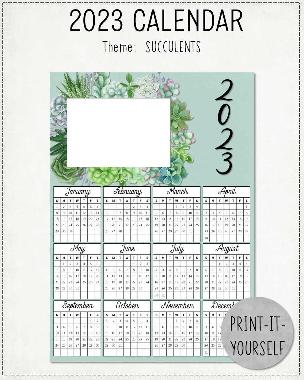 READY TO PRINT:  2023 Calendar - Succulents