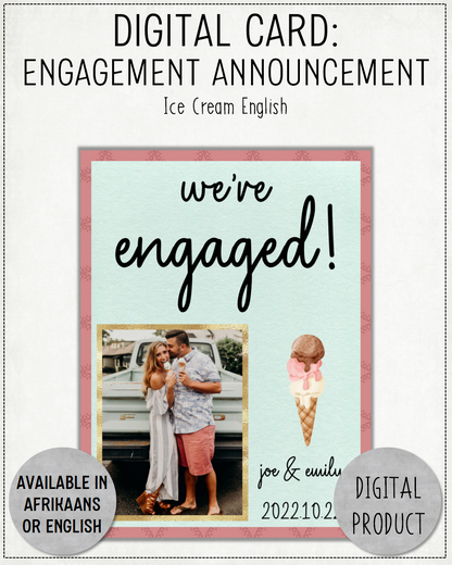 DIGITAL CARD:  Engagement Announcement - Ice Cream (English)